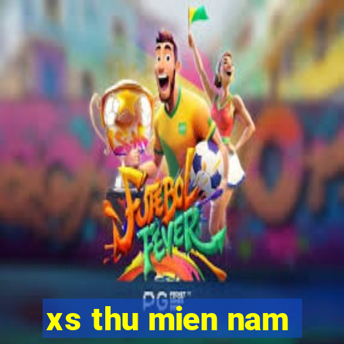 xs thu mien nam