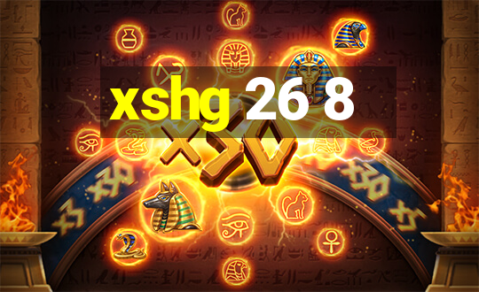 xshg 26 8