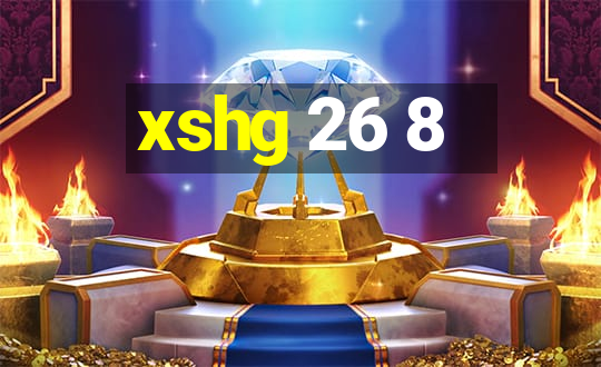 xshg 26 8