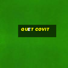 quét covit