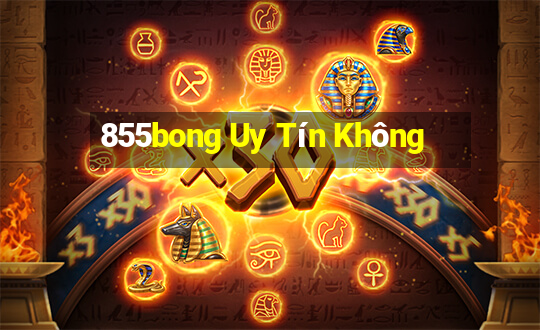 855bong Uy Tín Không