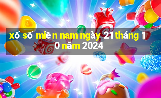 xổ số miền nam ngày 21 tháng 10 năm 2024