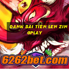 danh bai tien len zingplay