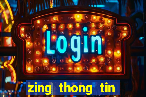 zing thong tin giai tri