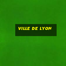 ville de lyon