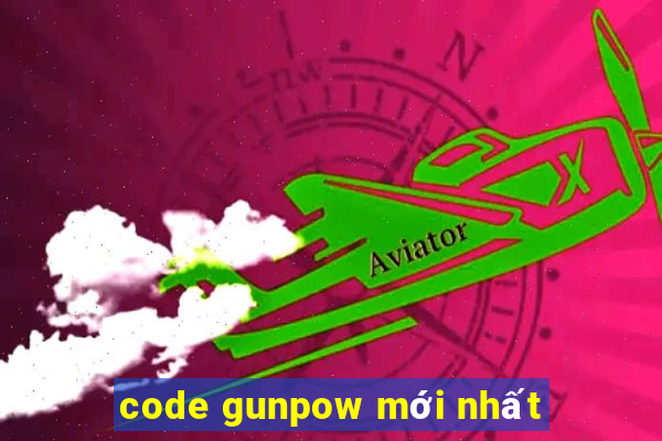 code gunpow mới nhất