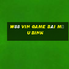 W88 Vin Game Bài Mậu Binh