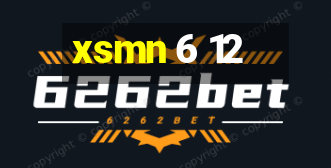 xsmn 6 12