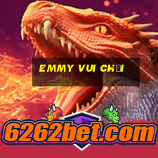 Emmy Vui chơi