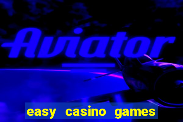 easy casino games to win