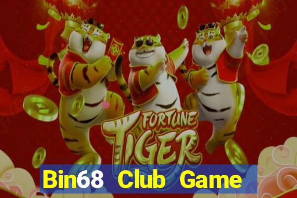 Bin68 Club Game Bài 24H