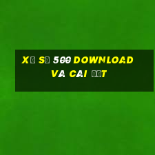 Xổ số 500 download và cài đặt