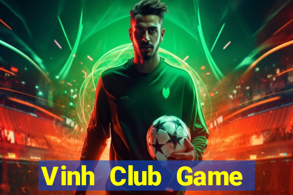 Vinh Club Game Bài Uống Rượu