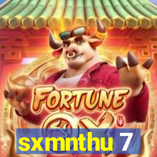 sxmnthu 7