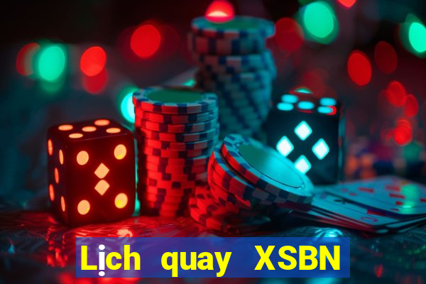 Lịch quay XSBN ngày 1