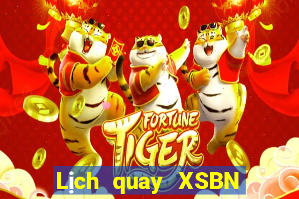 Lịch quay XSBN ngày 1