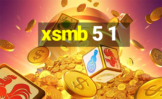 xsmb 5 1