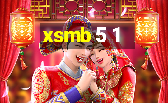 xsmb 5 1