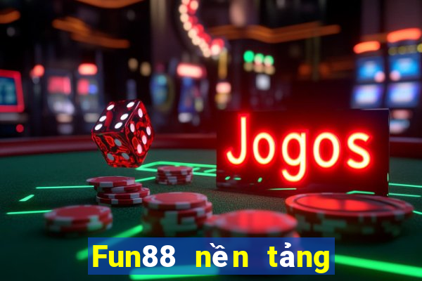 Fun88 nền tảng dân sự