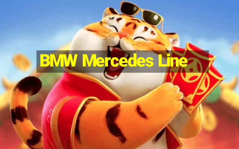 BMW Mercedes Line