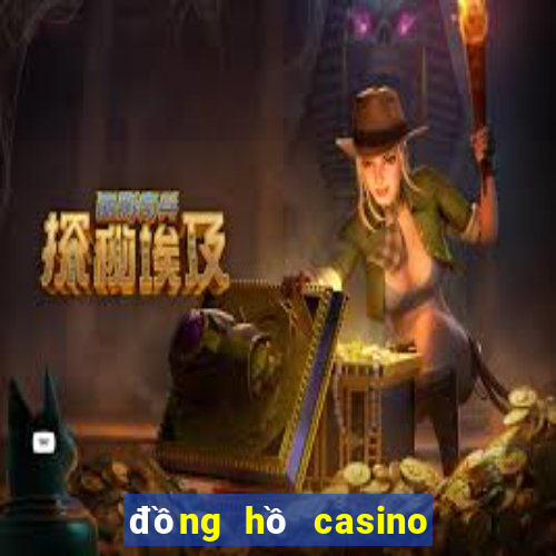 dong ho casino chinh hang