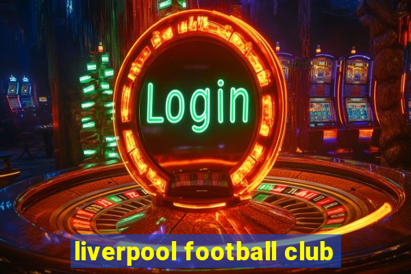 liverpool football club