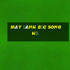 Máy đánh bạc Song Hỷ