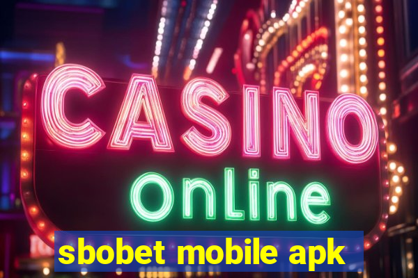 sbobet mobile apk