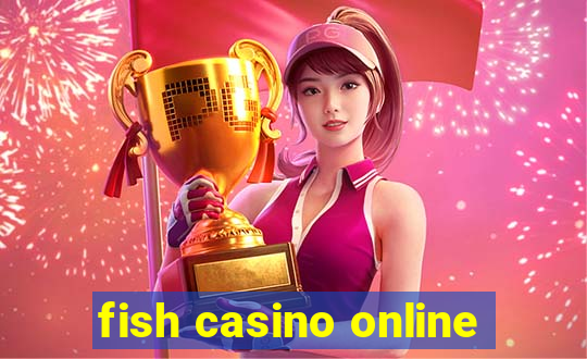 fish casino online