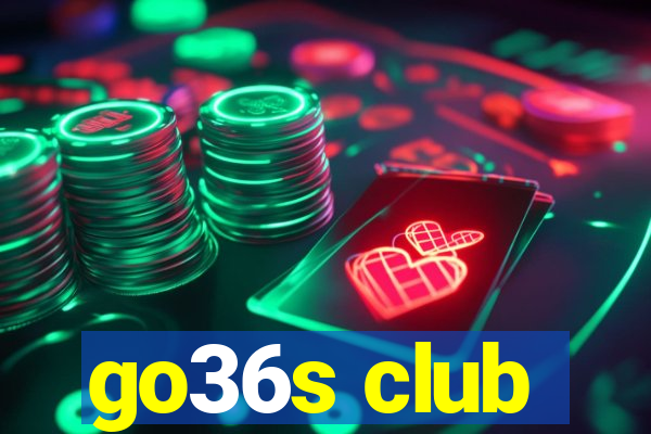 go36s club