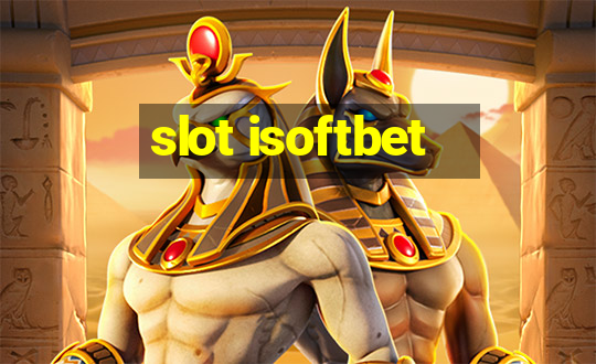 slot isoftbet