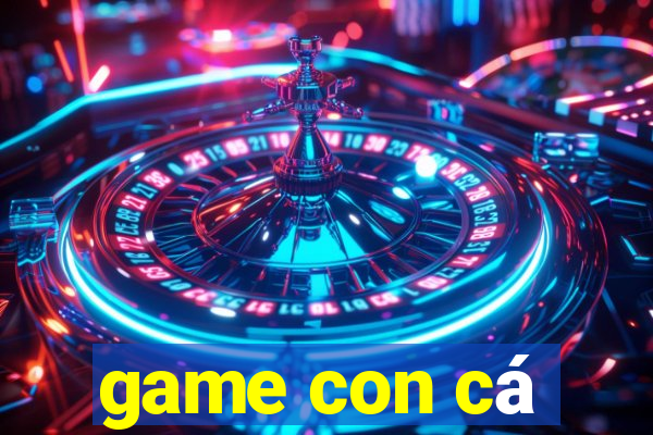 game con cá