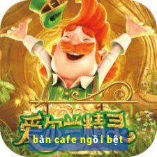 bàn cafe ngồi bệt