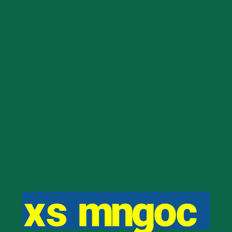 xs mngoc