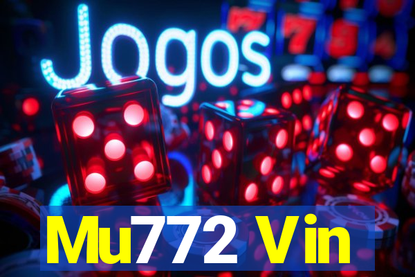 Mu772 Vin