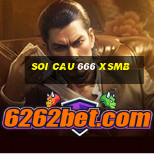 soi cau 666 xsmb