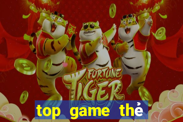 top game thẻ bài mobile