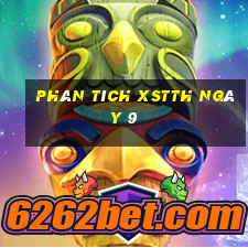 Phân tích XSTTH ngày 9