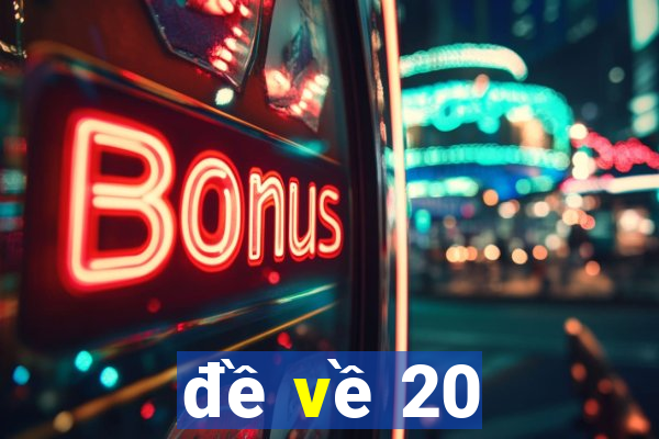 de ve 20