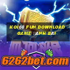 Koi68 Fun Download Game Đánh Bài