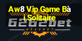 Aw8 Vip Game Bài Solitaire