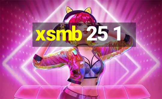 xsmb 25 1