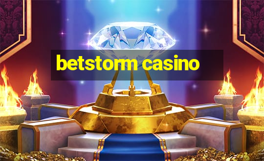 betstorm casino