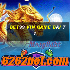 Bet99 Vin Game Bài 77