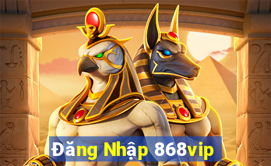 Đăng Nhập 868vip