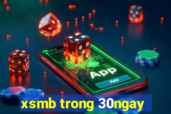 xsmb trong 30ngay