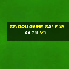 Beidou game bài Fun88 tải về