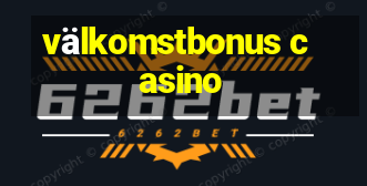 välkomstbonus casino