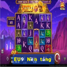 EU9 Nền tảng giải trí