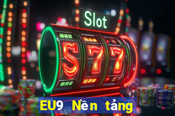 EU9 Nền tảng giải trí